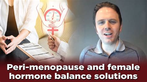 Peri Menopause And Female Hormone Balance Solutions Podcast 213