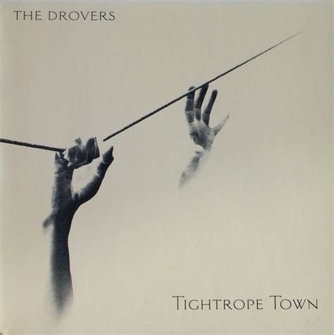 Tightrope Town By The Drovers Album Contemporary Folk Reviews Ratings Credits Song List