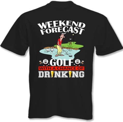Weekend Forecast Golf T Shirts Funny Science Tees Mens Tops