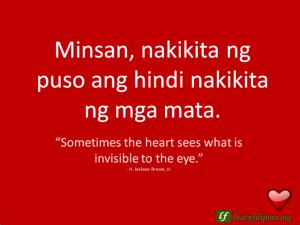 Kung magpapakatanga ka lang din, dun nalang sa taong mahal ka. Filipino Love Quotes - Learn Filipino