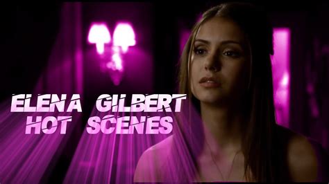 Hot Elena Gilbert Scenes Logoless 1080p YouTube
