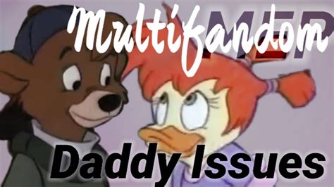 Multifandom Daddy Issues Crossover Mep Youtube