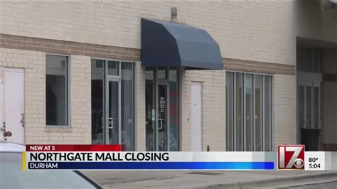 Northgate Mall In Durham Closes Youtube
