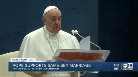 pope supports same sex marriage youtube