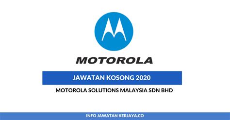 Open vacancies at motorola solutions malaysia sdn bhd (17). Jawatan Kosong Terkini Motorola Solutions Malaysia ...