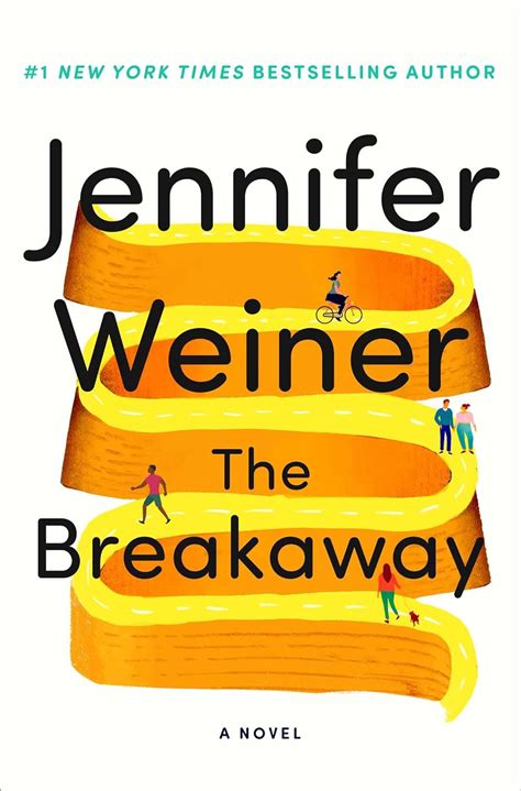The Breakaway A Novel Kindle Edition By Weiner Jennifer Literature
