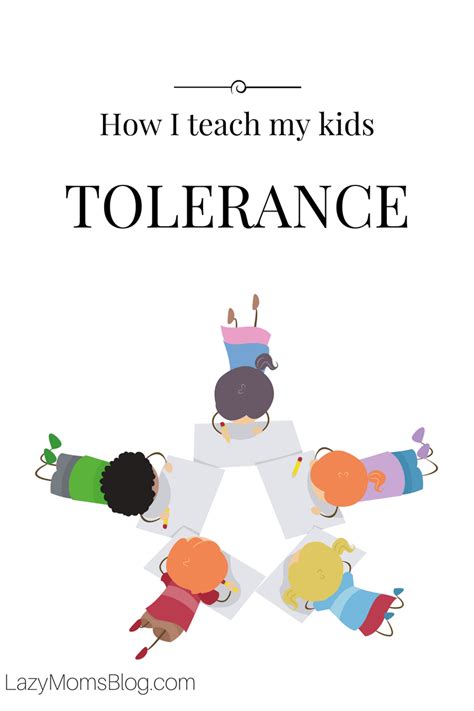 How I Teach My Kids Tolerance Lazy Moms Blog