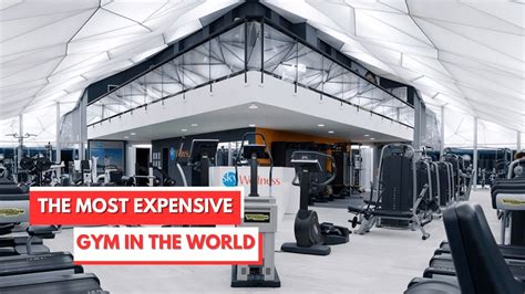 The Most Expensive Gyms In The World Youtube