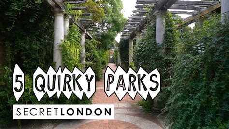 5 Gorgeous London Parks That Youve Got To Visit Secret London Youtube
