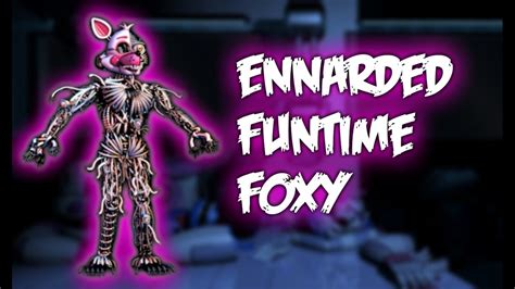 Fnaf Speed Edit Making Ennarded Funtime Foxy Youtube