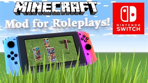 I'm not sure at this point, i think it is only possible in the java version, but i would like to be instructed otherwise. Nintendo Switch Minecraft Mod for Roleplays. (´・ω・`) 1.7 ...