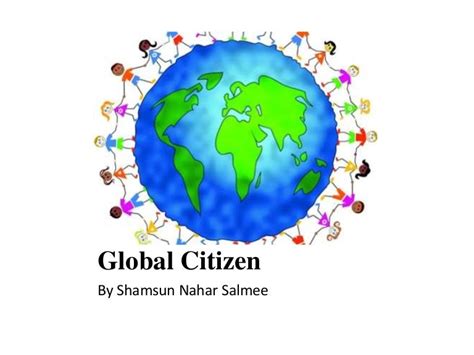 Global citizen powerpoint