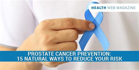 Prevent Prostate Cancer Naturally With These 15 Tips