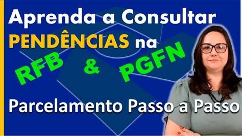 Aprenda Como Consultar DÍvidas E PendÊncias Fiscais E Parcelar Débitos