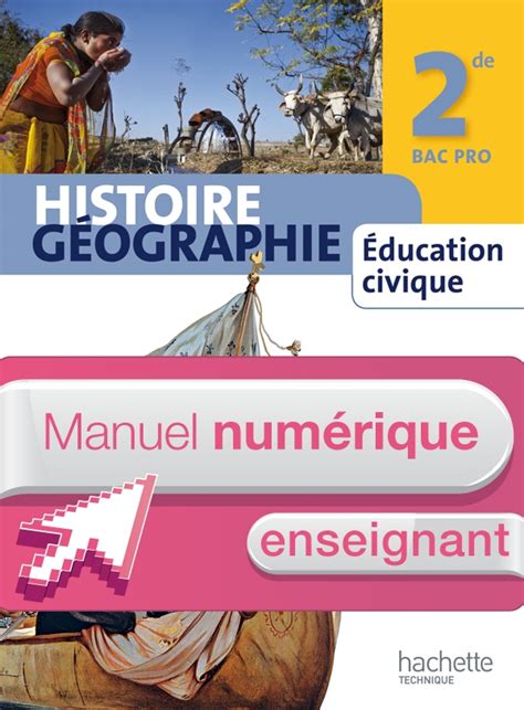 Manuel Histoire Géographie 2nde Bac Pro Manuel Numérique Enseignant