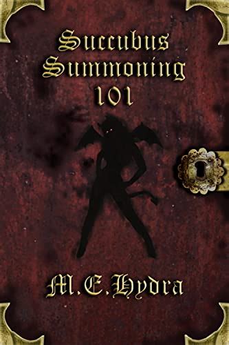 Succubus Summoning 101 Kindle Edition By Hydra Me Literature