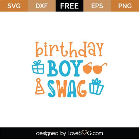 8257 Free Birthday Boy Svg Files Svg Png Eps Dxf File