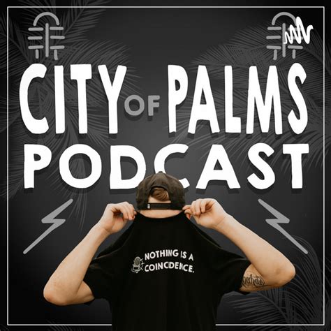 City Of Palms Podcast Podcast On Spotify