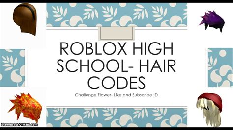Roblox High School 2 Codes For Hair