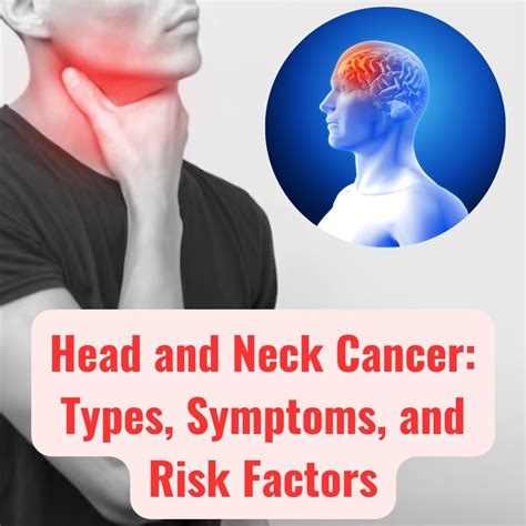 Head And Neck Cancer Types Symptoms And Risk Factors