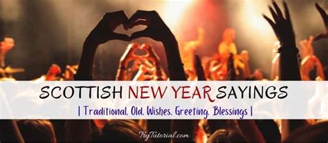 30 Scottish New Year Sayings Traditional Old Wishes Greeting