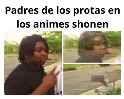 Dejo Este Meme Me Voy De Memedroid Psdt Los Protas De Anime Tipo