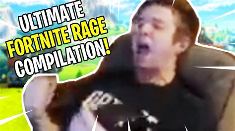 Ultimate Fortnite Rage Compilation 13 Youtube
