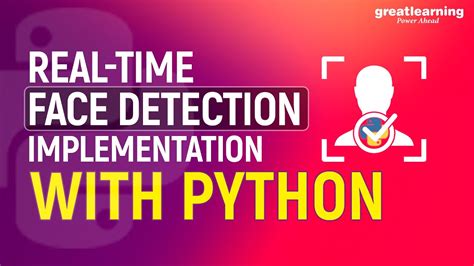 real time face detection implementation with python great learning youtube