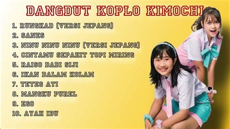 Full Album Dangdut Koplo Kimochi Jepang Version Forysca And Saskia
