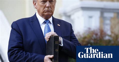 he wears the armor of god evangelicals hail trump s church photo op donald trump the guardian
