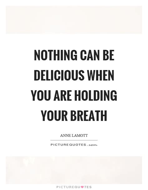 Delicious Quotes Delicious Sayings Delicious Picture Quotes