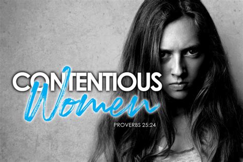 Proverbs 2524 Contentious Women Thrive Through Christ Ministries