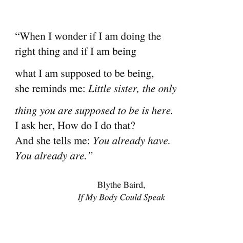 If My Body Could Speak Blythe Baird Speak Quotes Words Quotes
