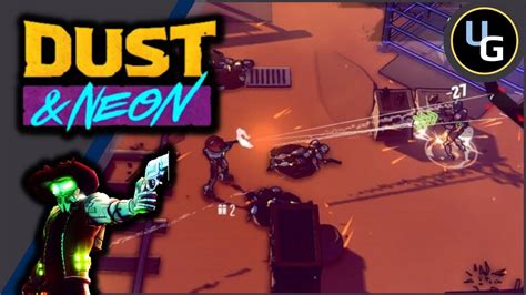 Roguelike Twin Stick Western Shooter Dust And Neon Pc Gameplay