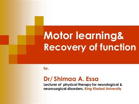 Motor Learning And Recovery Of Function