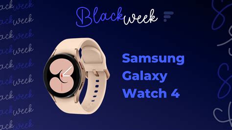Samsung Galaxy Watch 4 Une Montre Connectée Premium à Moins De 150