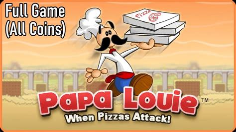 Papa Louie When Pizzas Attack Full Game All Bonus Coins Youtube