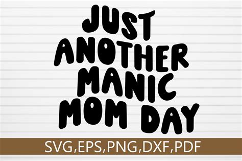 just another manic mom day svg design graphic by monidesignhat · creative fabrica