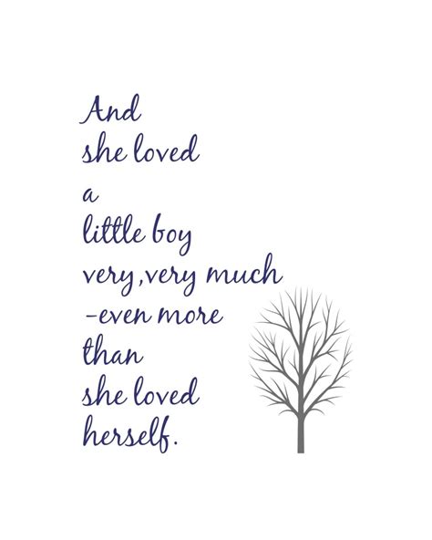 'once there was a tree, and she loved a little boy.' and the tree was happy. ― shel silverstein, the giving tree. Book The Giving Tree Quotes. QuotesGram