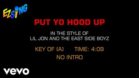 Lil Jon And The East Side Boyz Put Yo Hood Up Karaoke Ez Sing Youtube