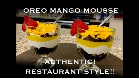 Authentic Oreo Mango Mousse Parfaits Restaurant Style No Egg Step By Step Easy