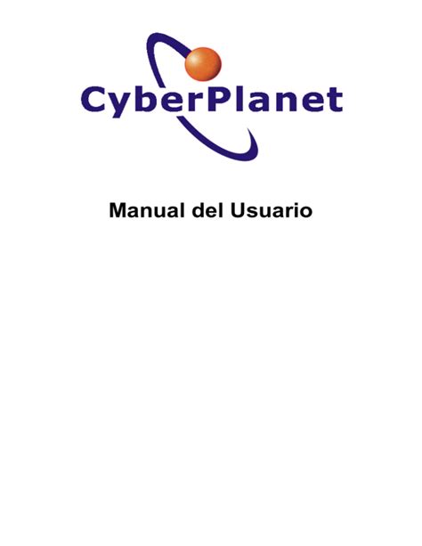 Manual Del Usuario Cyberplanet Control De Cyber Software Para