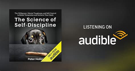 The Science Of Self Discipline By Peter Hollins Audiobook Audible