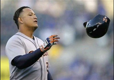 Miggy Is Frustrated Miguel Cabrera Detroit Tigers Detroit