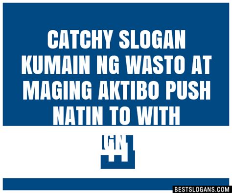 Catchy Kumain Ng Wasto At Maging Aktibo Push Natin To With Design