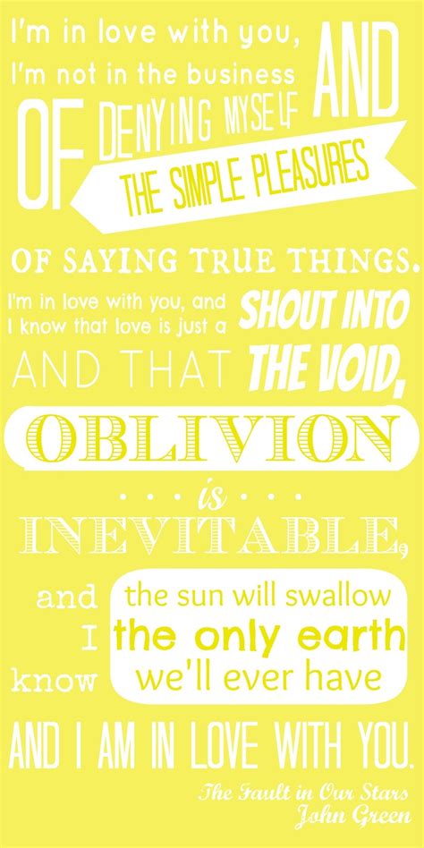 John Greens The Fault In Our Stars Quote Oblivion Is Inevitable