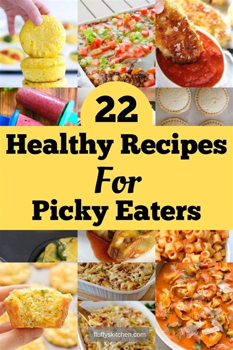 This is probably the most important tip i can offer. 22 Healthy Recipes For Picky Eaters - Fluffy's Kitchen