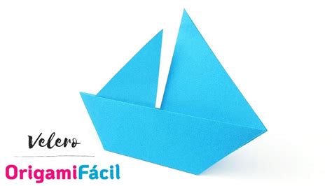 ⛵ Cómo Hacer Un Barco Velero De Papel Con Origami ¡fácil Youtube