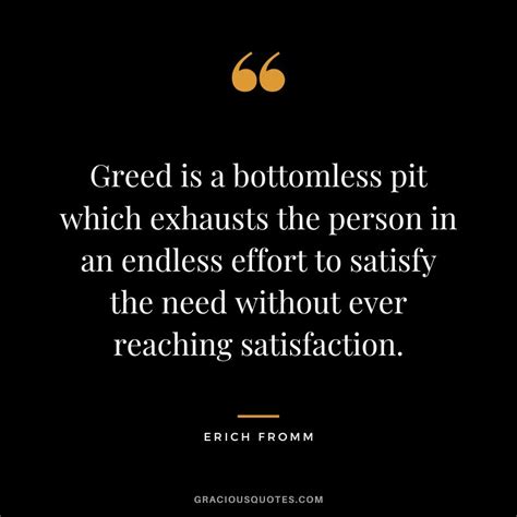 Top Quotes About Greed Selfishness