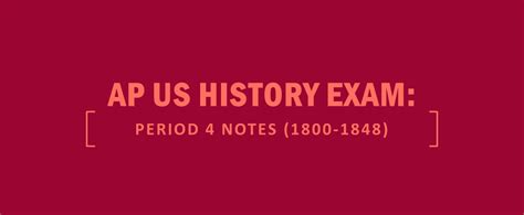 Ap Us History Exam Period 4 Notes 1800 1848 Kaplan Test Prep